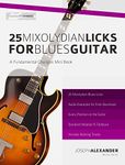 25 Mixolydian Licks for Blues Guitar