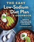 The Easy Low Sodium Diet Plan and C