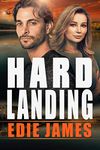 Hard Landing (Hope Landing Romantic Suspense Book 1)