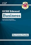 New GCSE Business Edexcel Revision Guide (with Online Edition, Videos & Quizzes): for the 2025 and 2026 exams (CGP Edexcel GCSE Business)