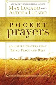 Pocket Prayers: 40 Simple Prayers that Bring Peace and Rest