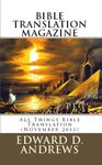 BIBLE TRANSLATION MAGAZINE: All Things Bible Translation (November 2011)