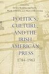 Politics, Culture, and the Irish Am