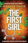 The First Girl: An absolutely addic