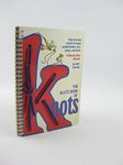 Book of Knots: How to Tie the World's 25 Most Useful Hitches, Ties, Wraps, and Knots (Klutz)