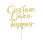 Personalised Cake Topper Custom Happy Birthday Cake Topper Wedding Cake Topper Gifts for Women Men 11 Colors Cake Decorations Glitter Cake Toppers Gifts for Graduation Christmas (Champagne Gold)