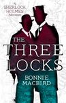 The Three Locks (A Sherlock Holmes 