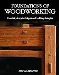 Foundations of Woodworking: Essential joinery techniques and building strategies