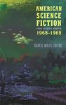 American Science Fiction: Four Classic Novels 1968-1969 (LOA #322) (Library of America)