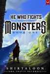 He Who Fights with Monsters: A LitRPG Adventure