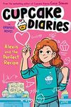 Alexis and the Perfect Recipe The Graphic Novel (Volume 4)