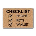 Funny Mat Checklist Phone Keys Wallet Home Decor Door Mats (23.6 X 15.7 inch) Non-Woven Fabric Top With a Anti-Slip Rubber Back Welcome Doormat Festival Gift Indoor/Outdoor/Kitchen/Bathroom Mats