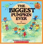 { [ THE BIGGEST PUMPKIN EVER [WITH FOIL STICKERS] ] } By Kroll, Steven (Author) Aug-01-2007 [ Paperback ]