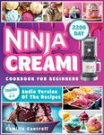 NINJA CREAMI COOKBOOK FOR BEGINNERS