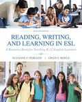 Reading, Writing and Learning in ESL: A Resource Book for Teaching K-12 English Learners with Enhanced Pearson eText -- Access Card Package (7th Edition) (What's New in ELL) by Suzanne F. Peregoy (2016-01-18)