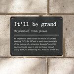 It’ll Be Grand Definition Metal Tin Signs Word Description Wall Signs Custom Funny Wall Decor Signs Decoration for Office Home Restaurants Coffee Shop 12x16in