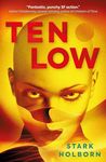 Ten Low: Finding Solid Ground in Perilous Times