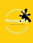 Promptly: Over 300 Prompts to Get You Writing Now