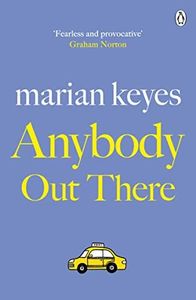 Anybody Out There: British Book Awards Author of the Year 2022 (Walsh Family 4)