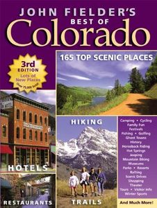 John Fielder's Best of Colorado (3rd Edition)