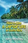 How to Live a Laptop Life in Costa 