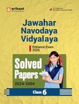 Jawahar Navodaya Vidyalaya Entrance Exam 2025 Solved Papers (2024-2005) Class 6th Hindi Edition