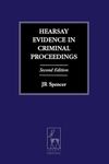 Hearsay Evidence in Criminal Proceedings (Criminal Law Library)