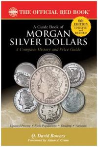 A Guide Book of Morgan Silver Dollars (Whitman Publishing, Llc)