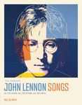 The Complete John Lennon Songs: All the Songs. All the Stories. All the Lyrics