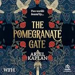 The Pomegranate Gate: The Mirror Re