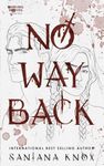 No Way Back: A Horrific Romance Nov