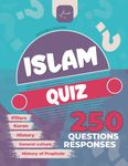 Islam quiz - a book in the heart of Islam: 250 questions responses - Welcome to Islam