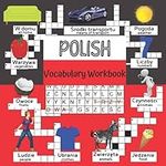 Polish Vocabulary Workbook: Bilingu