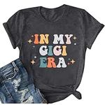 Grandma Shirt Women in My Gigi Era 