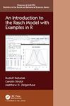 An Introduction to the Rasch Model with Examples in R (Chapman & Hall/CRC Statistics in the Social and Behavioral Sciences)