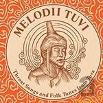 Melodii Tuvi: Throat Songs and Folk