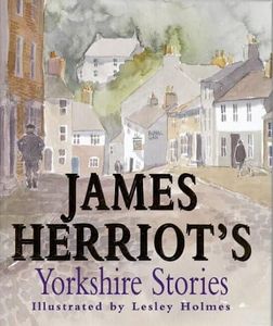 James Herriot's Yorkshire Stories