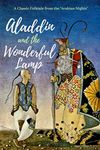 Aladdin and the Wonderful Lamp: A Classic Folktale from the Arabian Nights (Unabridged)