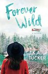 Forever Wild: A Novella