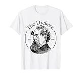 The Dickens Shirt Funny Charles Dic