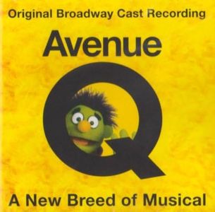 Avenue Q-The Musical-Original Broadway Cast Recording [Import]