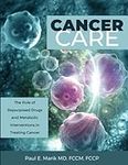 Cancer Care: The Role of Repurposed