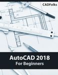 AutoCAD 2018 For Beginners