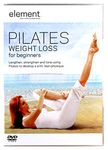 Element: Pilates Weight Loss For Beginners [DVD]