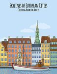 Skylines of European Cities Coloring Book for Adults: 1