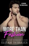 More Than Fashion (Chasing The Dream)