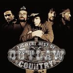 The Very Best Of Outlaw Country