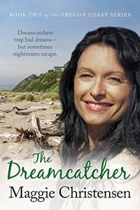 The Dreamcatcher (The Oregon Coast Series Book 2)