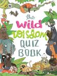 Wild Wisdom Quiz Book, The