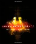 Swarm Intelligence (The Morgan Kaufmann Series in Artificial Intelligence)